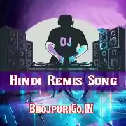 Hindi Official Dj Remix Mp3 Songs