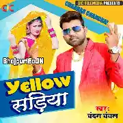 Yellow Sadiya (Chandan Chanchal)