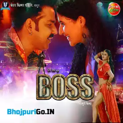 Boss (Pawan Singh, Arshiya Arshi, Kajal Raghwani)