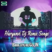 Haryanvi Dj Remix Mp3 Songs 