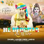 He Devghar Ke Wasi (Lakhbir Singh Lakkha)