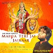 Maiya Teri Jai Jaikaar (Arijit Singh) Thumb