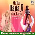 Mujko Rana Ji Maaf Karna Haryanvi Remix Mp3 Song - Dj Laxmi Jalalpur